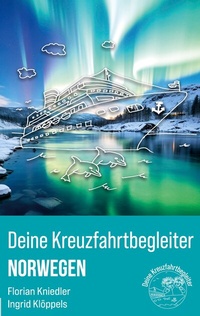 Abbildung von: Deine Kreuzfahrtbegleiter Norwegen - BoD - Books on Demand