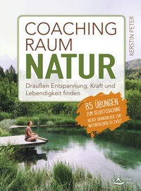 Abbildung von: Coachingraum Natur - Schirner Verlag
