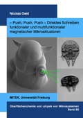 Cover: - Push, Push, Push - Direktes Schreiben funktionaler und multifunktionaler magnetischer Mikroaktuatoren - Dr. Hut