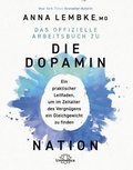 Cover: Das offizielle Arbeitsbuch zu DIE DOPAMIN NATION - Unimedica