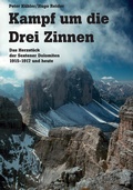 Cover: Kampf um die Drei Zinnen - K&uuml;bler, Peter Verlag-Medienservice