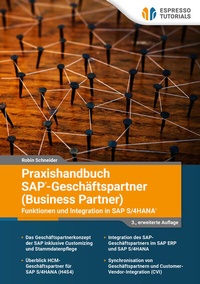 Abbildung von: Praxishandbuch SAP - Geschäftspartner (Business Partner) - Funktionen und Integration in SAP S/4HANA - Espresso Tutorials