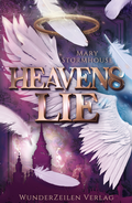 Cover: Heavens Lie - Wo wird deine Seele enden? - WunderZeilen Verlag