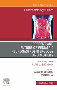 Abbildung von: Present and Future of Pediatric Neurogastroenterology and Motility, An Issue of Gastroenterology Clinics of North America - Elsevier