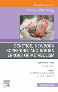 Abbildung von: Genetics, Newborn Screening, and Inborn Errors of Metabolism, An Issue of Clinics in Perinatology - Elsevier