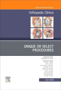 Enlarge image Cover: Unique or Select Procedures, An Issue of Orthopedic Clinics: Volume 57-2 - Churchill Livingstone