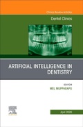 Cover: Artificial Intelligence in Dentistry, An Issue of Dental Clinics of North America: Volume 70-2 - Churchill Livingstone