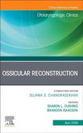 Cover: Ossicular Reconstruction, An Issue of Otolaryngologic Clinics of North America: Volume 59-2 - Churchill Livingstone