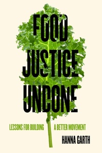 Enlarge image Cover: Food Justice Undone - Naval Institute Press