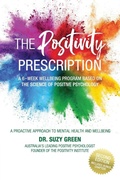 Cover: The Positivity Prescription - Positivity Institute