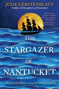 Enlarge image Cover: The Stargazer of Nantucket - Park Row Books