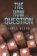 Cover: The How Question - Austin Macauley Publishers
