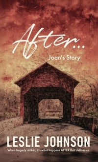 Enlarge image Cover: AFTER ... Joan's Story - Self Publishing