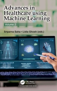Enlarge image Cover: Advances in Healthcare Using Machine Learning - CRC Press
