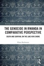 Cover: The Genocide in Rwanda in Comparative Perspective - Routledge