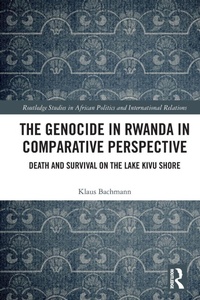 Enlarge image Cover: The Genocide in Rwanda in Comparative Perspective - Routledge