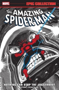 Enlarge image Cover: Amazing Spider-Man Epic Collection: Nothing Can Stop The Juggernaut - Marvel Comics