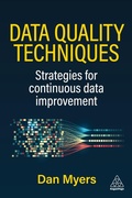 Cover: Data Quality Techniques - Kogan Page Ltd