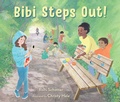 Cover: Bibi Steps Out! - Candlewick Press,U.S.