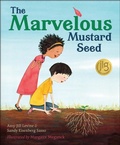 Cover: The Marvelous Mustard Seed - Flyaway Books