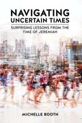 Cover: Navigating Uncertain Times - Kharis Publishing