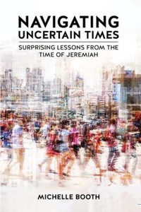 Enlarge image Cover: Navigating Uncertain Times - Kharis Publishing