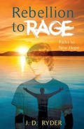 Cover: Rebellion to Rage - Gatekeeper Press