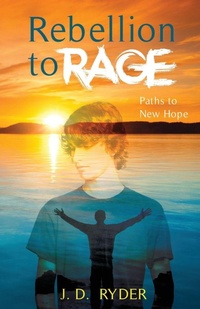 Enlarge image Cover: Rebellion to Rage - Gatekeeper Press
