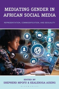 Abbildung von: Mediating Gender in African Social Media - Bloomsbury Academic