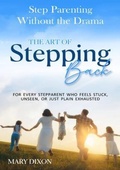 Cover: Step-Parenting Without The Drama - GB Publishing