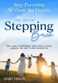 Abbildung von: Step-Parenting without the Drama - GB Publishing