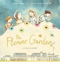Cover: The Flower Garden - A Changi Secret - Walker Books Australia