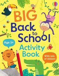 Enlarge image Cover: Big Back to School Activity Book - Usborne Publishing Ltd