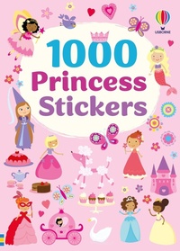 Enlarge image Cover: 1000 Princess Stickers - Usborne Publishing Ltd
