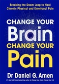 Cover: Change Your Brain, Change Your Pain - Hay House UK Ltd