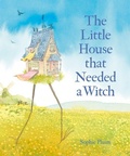 Cover: The Little House that Needed a Witch - Floris Books