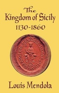 Bild: The Kingdom of Sicily 1130-1860 - Trinacria Editions