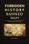 Cover: Forbidden History Banned Maps - A.W Publishing
