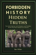 Cover: Forbidden History Hidden Truths - A.W Publishing
