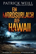 Cover: Ein Mordsurlaub auf Hawaii (Die Park & Walker Actionthriller-Reihe, #0) - Patrick Weill