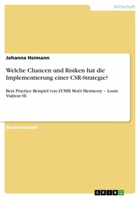 Abbildung von: Welche Chancen und Risiken hat die Implementierung einer CSR-Strategie? - GRIN Verlag