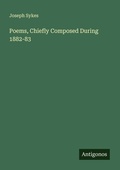 Cover: Poems, Chiefly Composed During 1882-83 - Antigonos Verlag