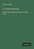 Cover: W. Jordans Nibelunge - Antigonos Verlag