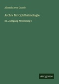 Cover: Archiv f&uuml;r Ophthalmologie - Antigonos Verlag
