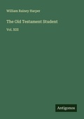 Cover: The Old Testament Student - Antigonos Verlag