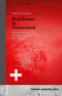 Abbildung von: Real Estate in Switzerland - Bremen University Press