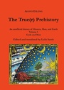 Cover: The True(r) Prehistory - BoD - Books on Demand