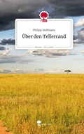 Cover: &Uuml;ber den Tellerrand. Life is a Story - story.one - story.one publishing
