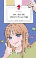 Cover: Der Club der Selbstverbesserung. Life is a Story - story.one - story.one publishing