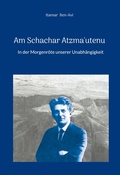 Cover: Am Schachar Atzmautenu - BoD - Books on Demand